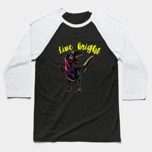 Live bright Baseball T-Shirt